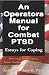 An Operators Manual for Combat PTSD: Essays for Coping by Ashley B., II Hart