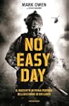 No easy day: Il racconto in prima per...
