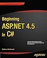 Beginning ASP.NET 4.5 in C# (Experts Voice in .Net)