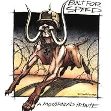 Built for Speed: A Motörhead Tribute