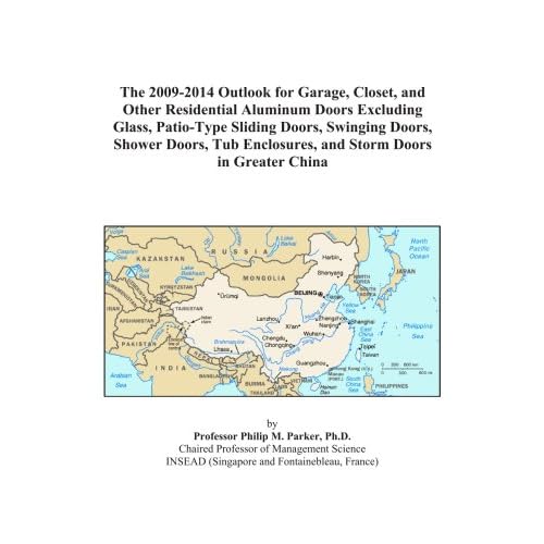 The 2009-2014 Outlook for Swinging Residential Aluminum Doors Excluding Shower Doors, Tub Enclosures, and Storm Doors in Greater China Icon Group International