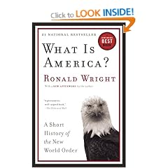 What Is America?: A Short History of the New World Order