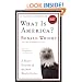 What Is America?: A Short History of the New World Order