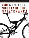 Zinn and the Art of Mountain Bike Maintenance