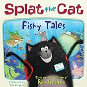 Splat the Cat: Fishy Tales | [Rob Scotton]