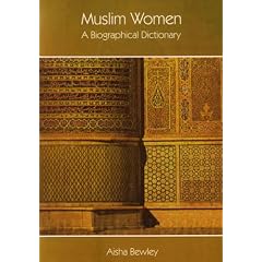 Muslim Women a Biographical Dictionary