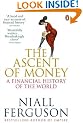 The Ascent of Money: A Financial History of the World