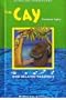 The Cay and Related Readings (Literature Connections)