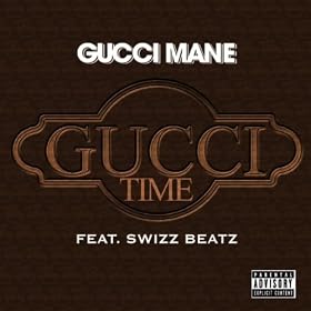 Gucci Time (Feat. Swizz Beats) [Explicit]