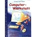 Computer-Werkstatt: Schreiben und Gestalten mit Word. 10 Entdeckerkarten und 25 Projektkarten
