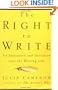 The Right to Write: An Invitation and Initiation into the Writing Life
