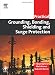 Practical Grounding, Bonding, Shielding and Surge Protection (Practical Professional Books)