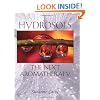 Hydrosols: The Next Aromatherapy