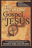 The Four in One Gospel of JESUS