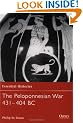 The Peloponnesian War 431-404 BC (Essential Histories)