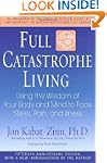 Full Catastrophe Living: Using the Wi...