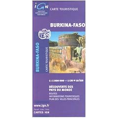 Burkina Faso  1 : 1 000 000: D�couverte des pays du monde. Carte haute pr�cision et lisibilit� optimale. Itin�raires pittoresques, patrimoine historique et naturel. Plan des villes principales