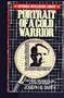 Portrait of a Cold Warrior: Second Thoughts of a Top CIA Agent