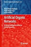 Artificial organic networks : artificial intelligence based on carbon networks