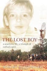 The Lost Boy: A Search for Life, a Triumph of Outback Spirit