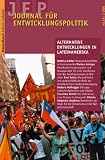 Produkt-Bild: Journal f&uuml;r Entwicklungspolitik 2005/2: Alternative Entwicklungen in Lateinamerika