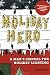 Holiday Hero: A Man's Manual for Holiday Lighting