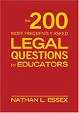 The 200 Most Frequently Asked Legal Questions for Educators