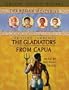 Gladiators from Capua (Roman Mysteries)