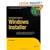 The Definitive Guide to Windows Installer (Expert's Voice in Net)