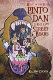 PINTO DAN & the 12th Street Bears: Heart of the Bear