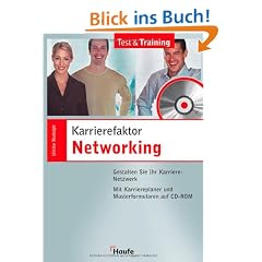 Karrierefaktor Networking. Gestalten Sie Ihr Karriere-Netzwerk