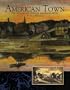 American Town, the History of Ipswich , Massachusetts