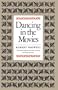 Dancing in the Movies (Iowa Short Fiction Award)