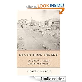 Death Rides the Sky: The Story of the 1925 Tri-State Tornado