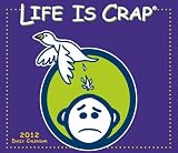 Life is Crap 2012 Box/Daily (calendar)