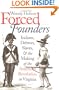 Forced Founders: Indians, Debtors, Slaves, and the Making of the American Revolution in Virginia (Omohundro Institute of Early American History and Culture)