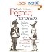 Forced Founders: Indians, Debtors, Slaves, and the Making of the American Revolution in Virginia (Omohundro Institute of Early American History and Culture)