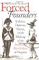 Forced Founders