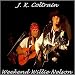 Weekend Willie Nelson