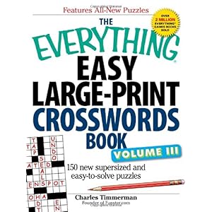 【クリックで詳細表示】The Everything Easy Large-Print Crosswords Book： 150 New Supersized and Easy-to-Solve Puzzles (Everything Series) [Large Print]＜/span [ペーパーバック]