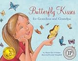 Butterfly Kisses for Grandma and Grandpa