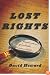 Lost Rights: The Misadventures of a Stolen American Relic