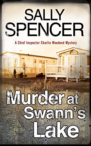 Murder at Swann's Lake (A Chief Inspector Woodend Mystery)