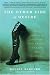 Search : The Other Side of Desire: Four Journeys into the Far Realms of Lust and Longing