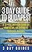 3 Day Guide to Budapest: A 72-hour Definitive Guide on What to See, Eat & Enjoy in Budapest, Hungary (3 Day Travel Guides)