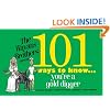 101 Ways to Know You're a Golddigger