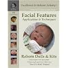 Facial Features Application & Techniques: Reborn Dolls & Kits (Excellence in Reborn Artistry Series, Case Study, No. 7)