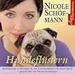 Hundefl�stern. CD: Meditationen und �bungen f�r die Kommunikation mit Ihrem Hund