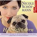 Hundefl�stern. CD: Meditationen und �bungen f�r die Kommunikation mit Ihrem Hund