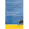 Singender Schnee und verschwindende Elefanten: Physikalische R�tsel und Paradoxien